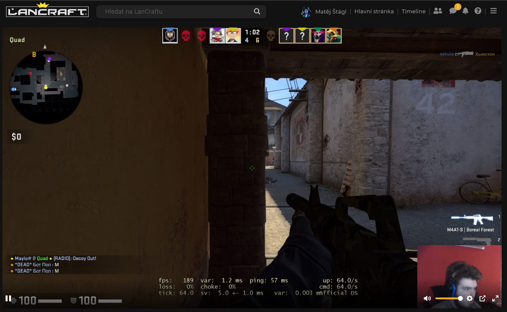 Lord_Maylo (náš redaktor) streamuje CS:GO